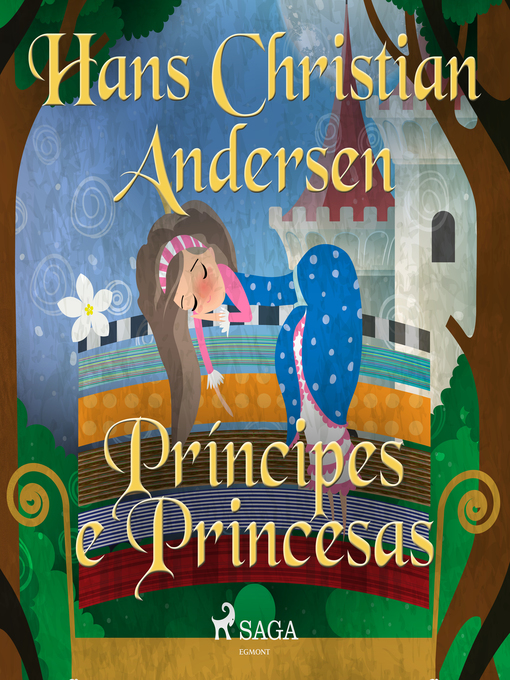 Title details for Príncipes e Princesas by Hans Christian Andersen - Wait list